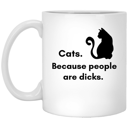 Cats Because 11 oz. White Mug