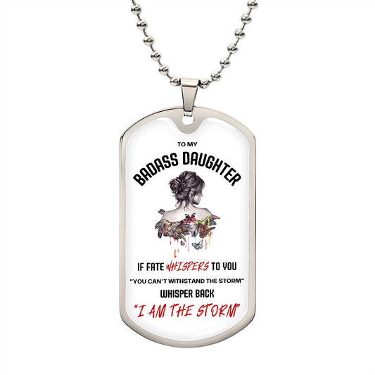 To my Badass Daughter Dog Tag necklace