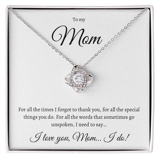 To my Mom Love Knot Necklace design 7