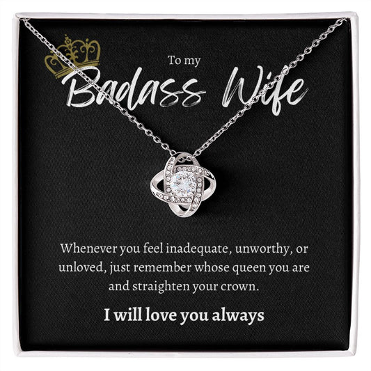 To my Badass Wife Love Knot necklace